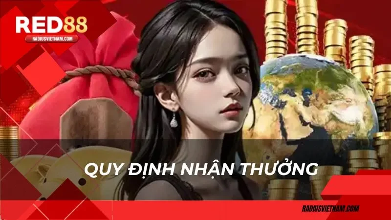 Quy định nhận thưởng